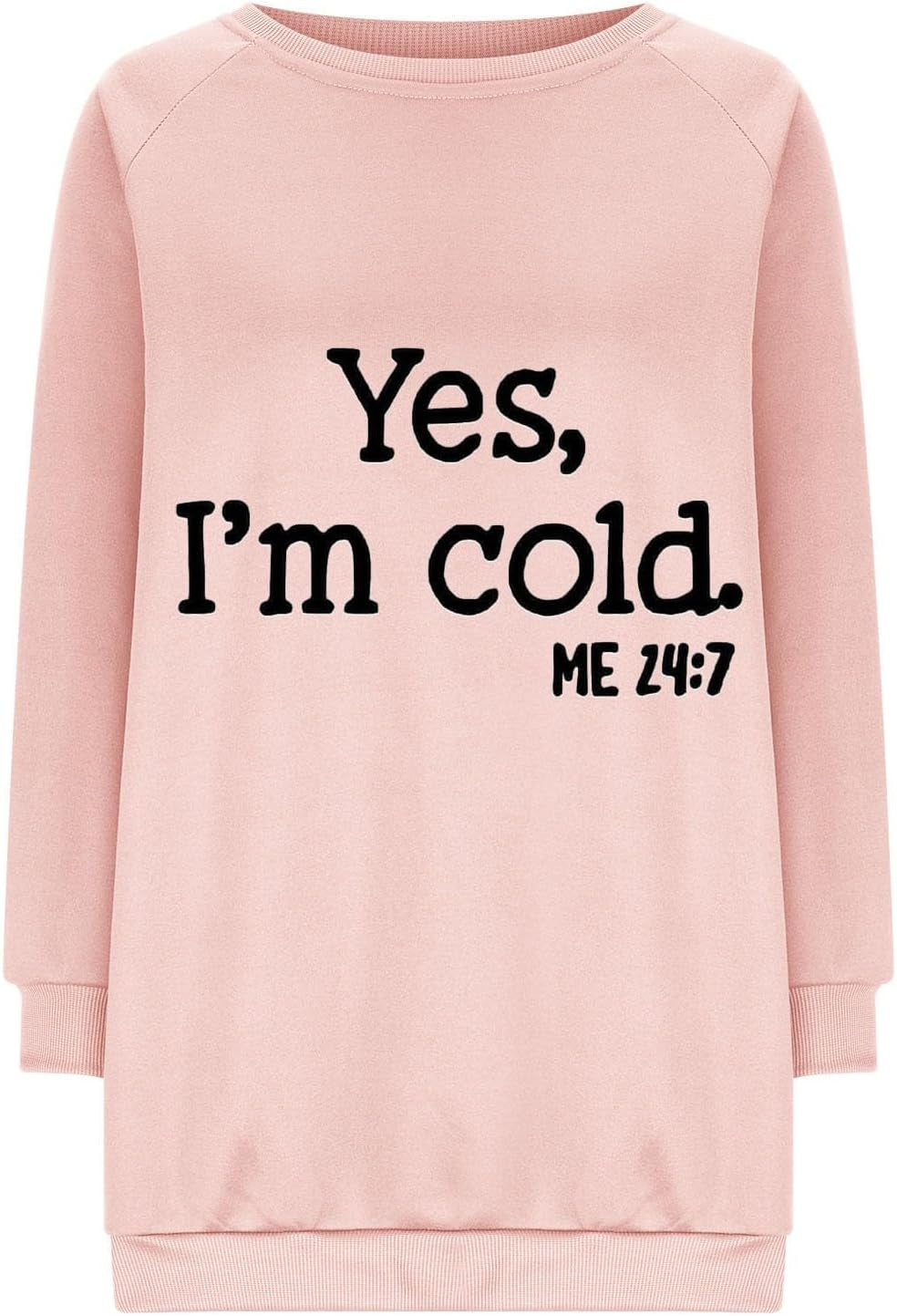 Yes I'M Cold Me 24:7 Sweatshirt Women Funny Letter Print Pullover Crewneck Raglan Long Sleeve Tops Color Block Pink